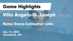 Villa Angela-St. Joseph  vs Notre Dame-Cathedral Latin  Game Highlights - Jan. 31, 2023