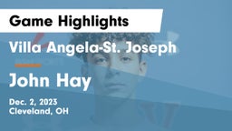 Villa Angela-St. Joseph vs John Hay  Game Highlights - Dec. 2, 2023