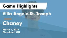 Villa Angela-St. Joseph vs Chaney  Game Highlights - March 1, 2024