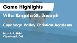 Villa Angela-St. Joseph vs Cuyahoga Valley Christian Academy  Game Highlights - March 9, 2024