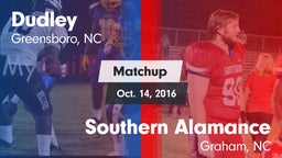 Matchup: Dudley vs. Southern Alamance  2016
