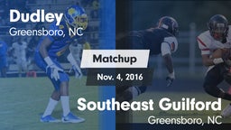 Matchup: Dudley vs. Southeast Guilford  2016