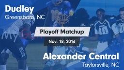 Matchup: Dudley vs. Alexander Central  2016