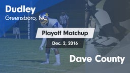 Matchup: Dudley vs. Dave County 2016