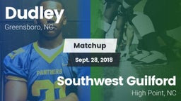 Matchup: Dudley vs. Southwest Guilford  2018
