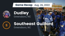 Recap: Dudley  vs. Southeast Guilford  2022