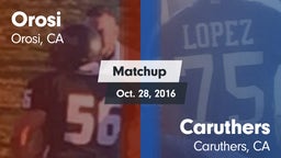 Matchup: Orosi  vs. Caruthers  2016