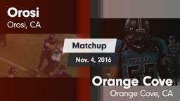 Matchup: Orosi  vs. Orange Cove  2016