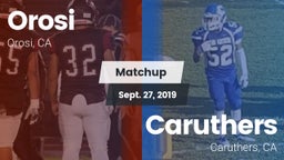 Matchup: Orosi  vs. Caruthers  2019