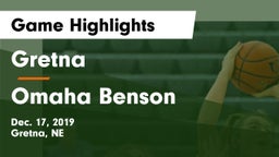 Gretna  vs Omaha Benson  Game Highlights - Dec. 17, 2019