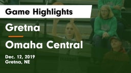 Gretna  vs Omaha Central  Game Highlights - Dec. 12, 2019