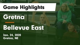 Gretna  vs Bellevue East  Game Highlights - Jan. 24, 2020