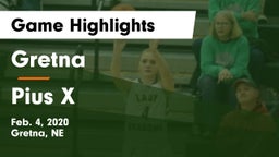 Gretna  vs Pius X  Game Highlights - Feb. 4, 2020