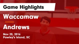 Waccamaw  vs Andrews  Game Highlights - Nov 20, 2016