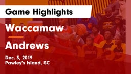 Waccamaw  vs Andrews  Game Highlights - Dec. 3, 2019
