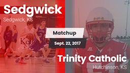 Matchup: Sedgwick  vs. Trinity Catholic  2017