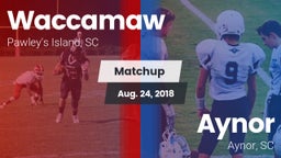 Matchup: Waccamaw vs. Aynor  2018