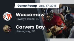 Recap: Waccamaw  vs. Carvers Bay  2018
