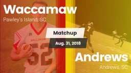Matchup: Waccamaw vs. Andrews  2018
