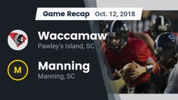 Recap: Waccamaw  vs. Manning  2018