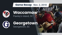 Recap: Waccamaw  vs. Georgetown  2018