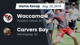 Recap: Waccamaw  vs. Carvers Bay  2019