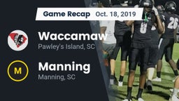 Recap: Waccamaw  vs. Manning  2019