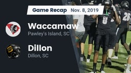 Recap: Waccamaw  vs. Dillon  2019