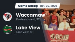 Recap: Waccamaw  vs. Lake View  2020