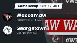 Recap: Waccamaw  vs. Georgetown  2021
