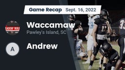 Recap: Waccamaw  vs. Andrew  2022