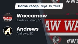 Recap: Waccamaw  vs. Andrews  2023
