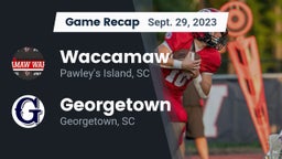 Recap: Waccamaw  vs. Georgetown  2023