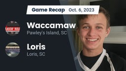 Recap: Waccamaw  vs. Loris  2023