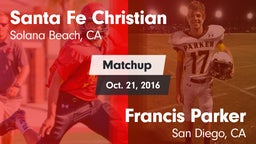 Matchup: Santa Fe Christian vs. Francis Parker  2016