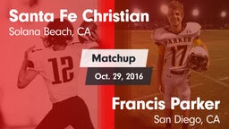 Matchup: Santa Fe Christian vs. Francis Parker  2016