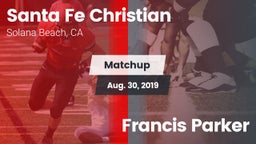 Matchup: Santa Fe Christian vs. Francis Parker 2019