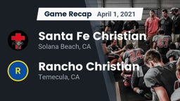 Recap: Santa Fe Christian  vs. Rancho Christian  2021