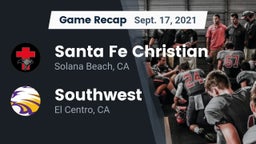 Recap: Santa Fe Christian  vs. Southwest  2021