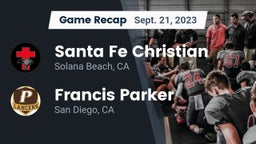 Recap: Santa Fe Christian  vs. Francis Parker  2023