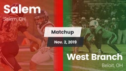 Matchup: Salem  vs. West Branch  2019
