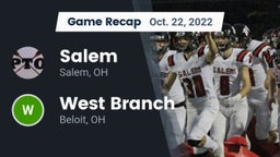 Recap: Salem  vs. West Branch  2022