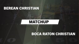 Matchup: Berean Christian vs. Boca Raton Christian 2016