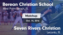Matchup: Berean Christian vs. Seven Rivers Christian  2016