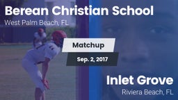 Matchup: Berean Christian vs. Inlet Grove  2017