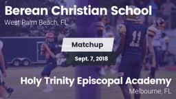 Matchup: Berean Christian vs. Holy Trinity Episcopal Academy 2018