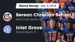 Recap: Berean Christian School vs. Inlet Grove  2018