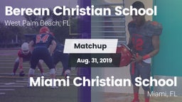 Matchup: Berean Christian vs. Miami Christian School 2019