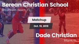 Matchup: Berean Christian vs. Dade Christian  2019