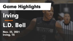 Irving  vs L.D. Bell Game Highlights - Nov. 23, 2021